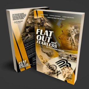 FLAT OUT AND FEARLESS - AUTOBIOGRAPHY - PETER LINDENBERG